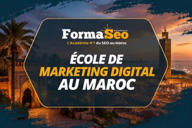 Bannière FormaSeo Académie : école de marketing digital et expert en référencement naturel SEO au Maroc.